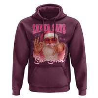 Funny Pink Santa Says Six Seven Hoodie 67 Christmas Meme Gen Alpha - Wonder Print Shop