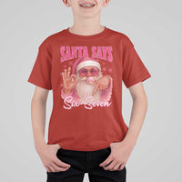 Funny Pink Santa Says Six Seven T Shirt For Kid 67 Christmas Meme Gen Alpha - Wonder Print Shop