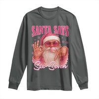 Funny Pink Santa Says Six Seven Long Sleeve Shirt 67 Christmas Meme Gen Alpha - Wonder Print Shop