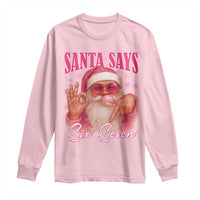 Funny Pink Santa Says Six Seven Long Sleeve Shirt 67 Christmas Meme Gen Alpha - Wonder Print Shop