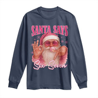 Funny Pink Santa Says Six Seven Long Sleeve Shirt 67 Christmas Meme Gen Alpha - Wonder Print Shop