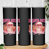 Funny Pink Santa Says Six Seven Skinny Tumbler 67 Christmas Meme Gen Alpha - Wonder Print Shop