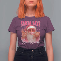 Funny Pink Santa Says Six Seven T Shirt For Women 67 Christmas Meme Gen Alpha - Wonder Print Shop