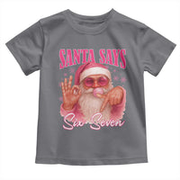 Funny Pink Santa Says Six Seven Toddler T Shirt 67 Christmas Meme Gen Alpha - Wonder Print Shop