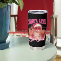 Funny Pink Santa Says Six Seven Tumbler Cup 67 Christmas Meme Gen Alpha - Wonder Print Shop