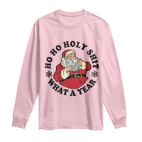 Ho Ho Holy Shit What A Year Long Sleeve Shirt Funny Christmas Santa - Wonder Print Shop