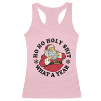 Ho Ho Holy Shit What A Year Racerback Tank Top Funny Christmas Santa - Wonder Print Shop