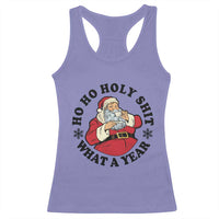 Ho Ho Holy Shit What A Year Racerback Tank Top Funny Christmas Santa - Wonder Print Shop
