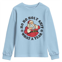 Ho Ho Holy Shit What A Year Youth Sweatshirt Funny Christmas Santa - Wonder Print Shop