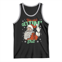 Funny Christmas Naughty Santa Tank Top You Aint Getting Shit Inappropriate Xmas - Wonder Print Shop