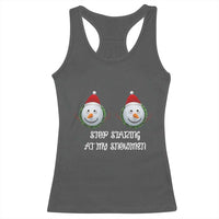 Funny Christmas Adult Humor Racerback Tank Top Stop Staring At My Snowmen Boobs Xmas Embarrassing - Wonder Print Shop