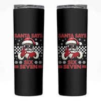 67 African American Santa Christmas Skinny Tumbler Funny Santa Says Six Seven Meme Gen Alpha Slang - Wonder Print Shop