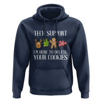 Funny Tech Support Christmas Hoodie I'm Here To Delete Your Cookies Gingerbread