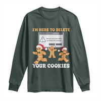 Funny Christmas Gingerbread Long Sleeve Shirt I'm Here To Delete Your Cookies Santa