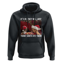 Funny Christmas Dog And Cat Hoodie It's Ok They Will Just Think Santa Ate Them