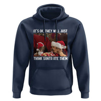 Funny Christmas Dog And Cat Hoodie It's Ok They Will Just Think Santa Ate Them