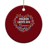 Holiday Lights And Human Rights Christmas Activism Ceramic Ornament - Wonder Print Shop