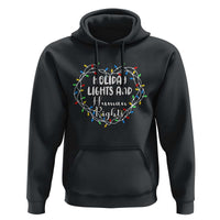 Holiday Lights And Human Rights Christmas Activism Hoodie - Wonder Print Shop