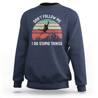 Funny Skiing Sweatshirt Don't Follow Me I Do Stupid Things Retro Vintage Skier - Wonder Print Shop