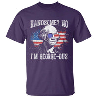 Funny George Washington T Shirt Handsome No I'm George-ous 4th Of July American Flag