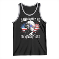 Funny George Washington Tank Top Handsome No I'm George-ous 4th Of July American Flag