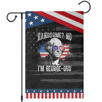 Funny George Washington Patriotic Garden Flag Handsome No I'm George-ous 4th Of July American Flag