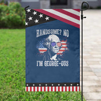 Funny George Washington Patriotic Garden Flag Handsome No I'm George-ous 4th Of July American Flag