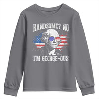 Funny George Washington Youth Sweatshirt Handsome No I'm George-ous 4th Of July American Flag