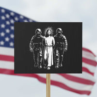 Jesus Arrested Parody Protest Sign Funny Immigrant Rights Political Protest