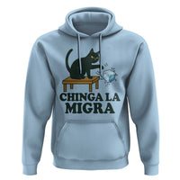 Chinga La Migra Hoodie Funny Immigration Rights Cat Political