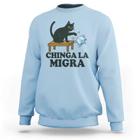Chinga La Migra Sweatshirt Funny Immigration Rights Cat Political
