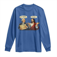 Funny Its Like They Didnt Listen At All Bro Same Meme Long Sleeve Shirt