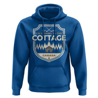 I Am Coming To The Cottage Hoodie Funny Romance Hockey