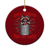 Funny Raccoon Valentine Ceramic Ornament Love Is Overrated Pass The Snacks