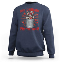 Funny Raccoon Valentine Sweatshirt Love Is Overrated Pass The Snacks
