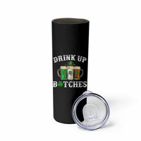 Funny St Patrick's Day Irish Beer Drinking Skinny Tumbler Drink Up Bitches Ireland Flag - Wonder Print Shop