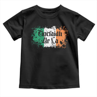 Tiocfaidh Ar La Toddler T Shirt Vintage Irish Ireland Flag
