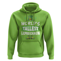 Funny World's Tallest Leprechaun St Patrick's Day Hoodie Shamrock