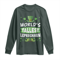 Funny World's Tallest Leprechaun St Patrick's Day Long Sleeve Shirt Shamrock