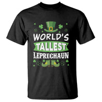 Funny World's Tallest Leprechaun St Patrick's Day T Shirt Shamrock