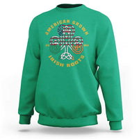 American Grown With Irish Roots Sweatshirt Irish American Shamrock