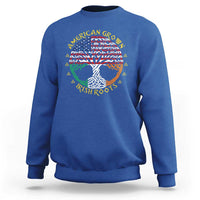 American Grown With Irish Roots Sweatshirt Irish American Tree