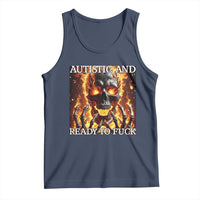 Funny Autistic Fire Skeleton Tank Top Autism Humor Joke