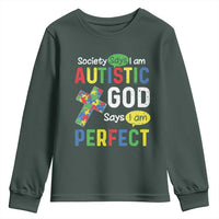 Society Says I Am Autistic God Says I Am Perfect Youth Sweatshirt Autism Awareness