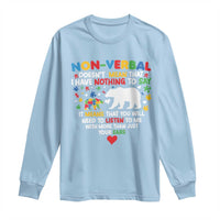 Autism Awareness Long Sleeve Shirt Non Verbal Doesn't Mean That I Have Nothing To Say Puzzle Bear