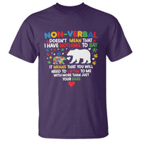 Autism Awareness T Shirt Non Verbal Doesn't Mean That I Have Nothing To Say Puzzle Bear