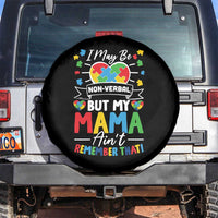 I May Be Non Verbal But My Mama Ain't Remember That Spare Tire Cover Autism Awareness Mom