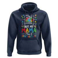 I May Be Non Verbal But My Mama Ain't Remember That Hoodie Autism Awareness Mom