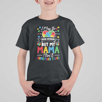 I May Be Non Verbal But My Mama Ain't Remember That T Shirt For Kid Autism Awareness Mom