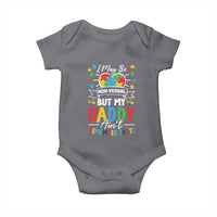 I May Be Non Verbal But My Daddy Ain't Remember That Baby Onesie Autism Awareness Dad
